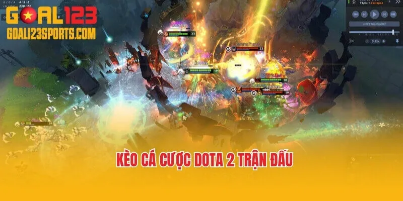 Kèo cá cược Dota 2 trận đấu